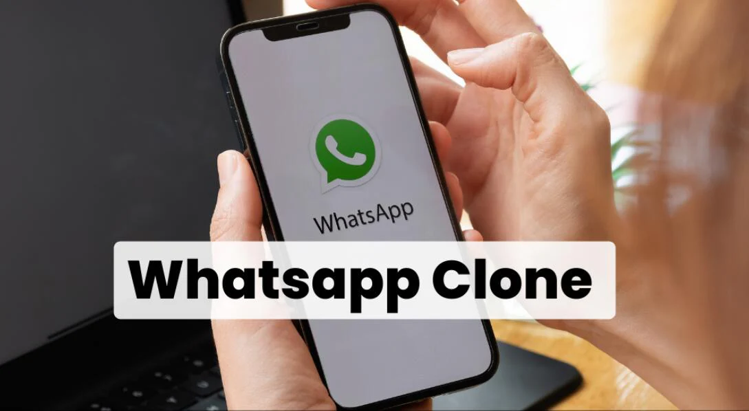 Mengenal Apa Itu WhatsApp Clone